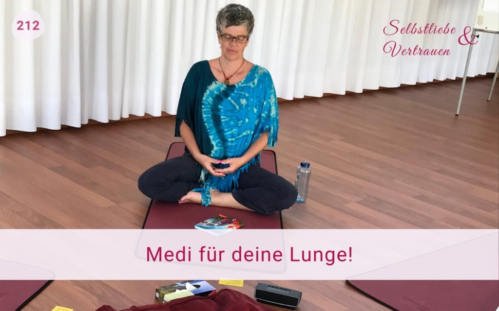 Selbstliebe lernen - Meditation für deine Lunge