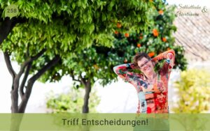 Triff Entscheidungen