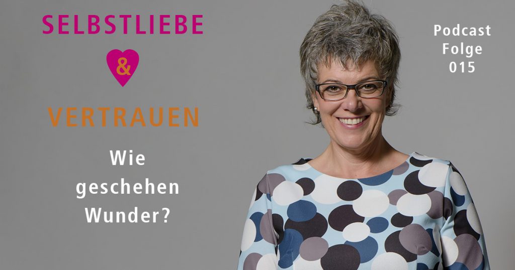 Wie geschehen Wunder?