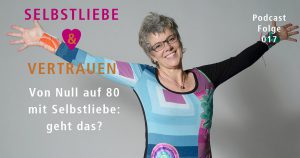 Von Null auf 80 mit "Selbstliebe": geht das?