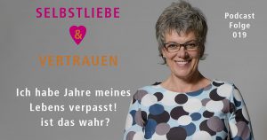 Ich habe Jahre meines Lebens verpasst! ist das wahr?