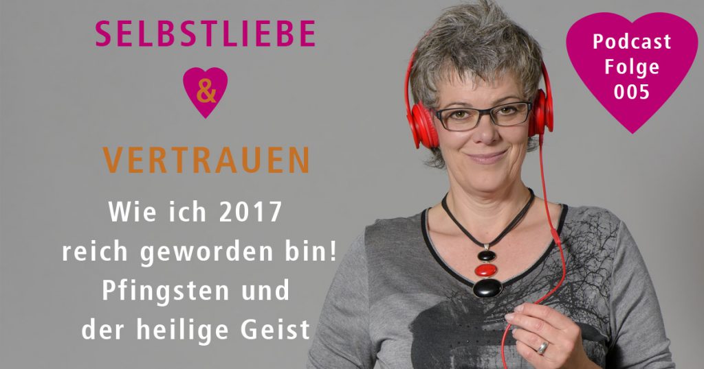 Pfingsten Podcast Selbstliebe und Vertrauen